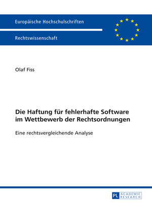 cover image of Die Haftung fuer fehlerhafte Software im Wettbewerb der Rechtsordnungen